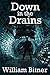 Down in the Drains: The Complete Novel