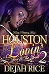 Houston Lovin' 2:...
