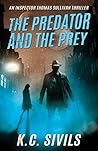 The Predator and the Prey (Chronicles of Inspector Thomas Sullivan #1)