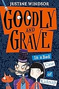 Goodly and Grave In a Bad Case of Kidnap