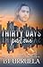 Thirty Days: Part One (SwipeDate, #1)