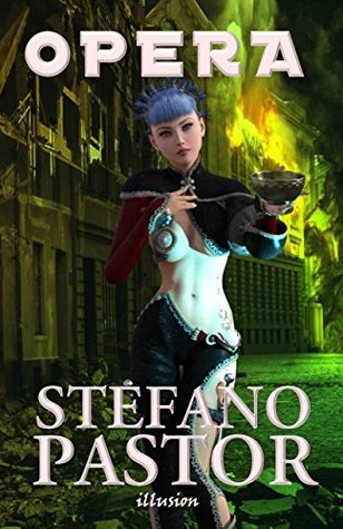 Opera (Mira Vacek e la Città Vol. 2) (Italian Edition)