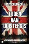 Tijden van duiste...