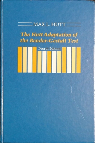 The Hutt adaptation of the Bender-gestalt test: Rapid screening and intensive diagnosis