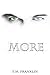 More (The MORE Trilogy, #1)