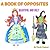 Children's Books: A Book of Opposites: Beautiful and Ugly, Antonyms for kids, first words for kids, bedtime stories: Illustrated children's books for ages 1 - 6, preschool learning, early reading