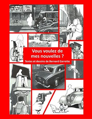 Vous voulez de mes nouvelles ?