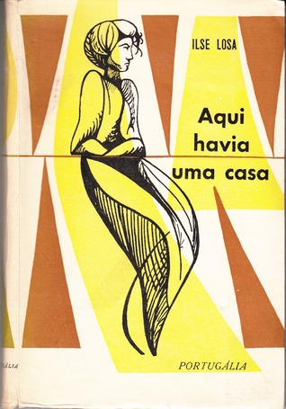 Aqui havia uma casa: contos e novelas
