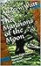 The Mansions of the Moon: T...