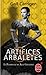 Artifices & Arbalètes (Le Pensionnat de Mlle Géraldine, #4)