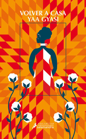 Portada de Volver a casa, de Yaa Gyasi
