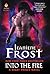Into the Fire (Night Prince, #4)