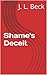 Shame's Deceit