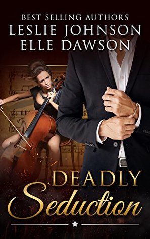 Deadly Seduction (Kindle Edition)