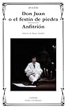 Don Juan o el Festín de piedra/Anfitrión Don Juan o el Festín de piedra/Anfitrión