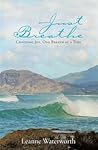 Just Breathe by Leanne Waterworth