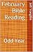 February Bible Reading: Odd Year (Two-year Reading Plan Bible Book 14)