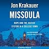 Missoula: Rape and the Justice System in a College Town