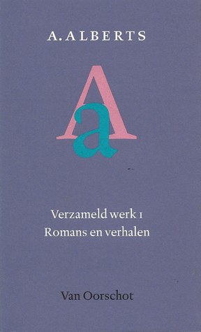 Verzameld werk 1: Romans en verhalen