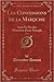 Les Confessions de La Marquise, Vol. 1: Suite Et Fin Des Memoires D'Une Aveugle