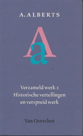 Verzameld werk 2: Historische vertellingen en verspreid werk
