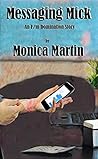 Messaging Mick by Monica Martin