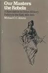 Our Masters the Rebels: A Speculation on Union Military Failure in the East, 1861-1865