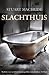 Slachthuis by Stuart MacBride