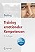 Training emotionaler Kompetenzen (German Edition)