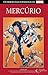 Mercúrio (Os Heróis Mais Poderosos da Marvel #37)