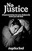 No Justice: A heart wrenching true story of abuse of a twelve-year-old child