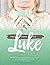 The Book of Luke Journal: O...