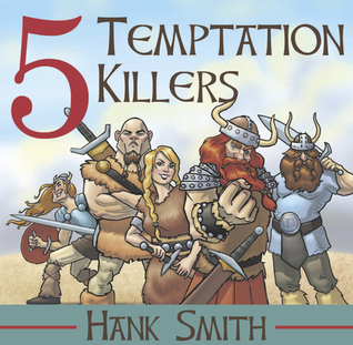 5 Temptation Killers