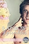 Rainbow Sprinkles by Anna Martin Rainbow Sprinkles by Anna Martin