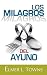 Los Milagros del ayuno (Spanish Edition)