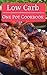 Low Carb One Pot Cookbook: ...