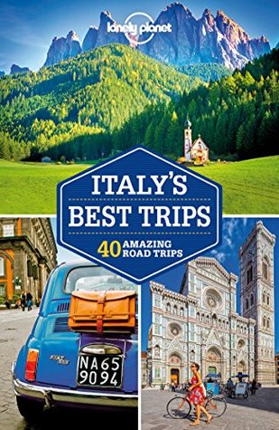 Lonely Planet Italy's Best Trips (Travel Guide)