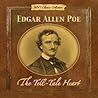 The Tell-Tale Heart by Edgar Allan Poe