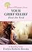 Your Grief Relief: Heal the Void (Born to Triumph Book 7)