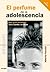 El perfume de la adolescencia (Educom) (Spanish Edition)