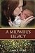 A Midwife's Legacy Vol. 1