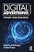 Digital Advertising: Theory and Research (Advances in Consumer Psychology)