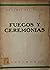 Fuegos y ceremonias