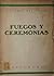 Fuegos y ceremonias