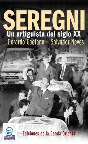 Seregni: Un artiguista del Siglo XX