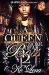 A Queen to The Throne of a Boss