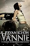 Vannie by Ryan Schow Vannie by Ryan Schow