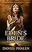 Eden's Bride: A Romantasy (Sumerian Chronicles I) (The Sumerian Chronicles Book 1)