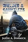 Wielder of the Gauntlets