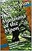 The Mansions of the Moon: Twenty-Eight Odes or Hymns for the Moon's Course